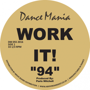 Parris Mitchell & R.J. Hall - Work It! 94 (Vinyl Rip Re Master) [Dance Mania Official]