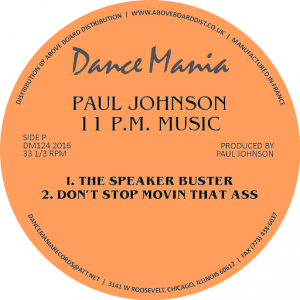 Paul Johnson - 11 P.M. Music , 2 A.M. Music [Dance Mania Official]
