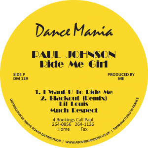Paul Johnson - Ride Me Girl , Now Suck It [Dance Mania Official]
