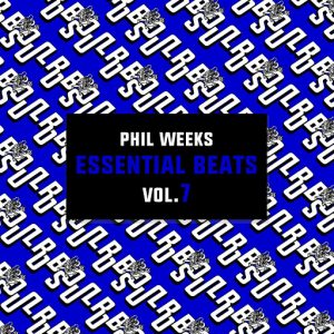 Phil Weeks - Essential Beats, Vol. 7 [Robsoul Essential]