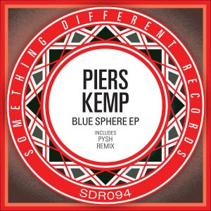 Piers Kemp - Blue Sphere EP [Something Different Records]