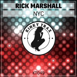 Rick Marshall - NYC [Kinky Trax]