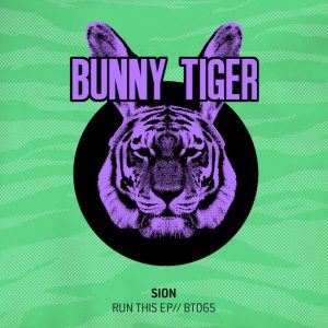 SION - Run This EP [Bunny Tiger]