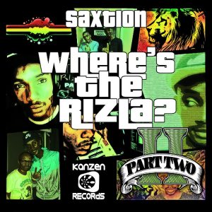 Saxtion - Where's the Rizla!, Pt. 2 [Kanzen]