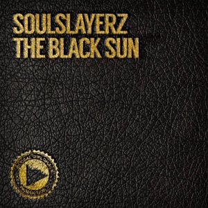 SoulSlayerz - The Black Sun [Global Diplomacy]