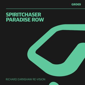 Spiritchaser - Paradise Row - Richard Earnshaw RE-Vision [Guess Records]