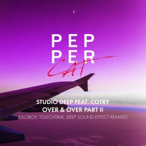 Studio Deep feat. Cotry - Over & Over, Pt. 2 [Pepper Cat]