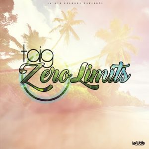 Taig - Zero Limits [La'Ute]