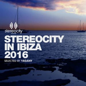 Various Artists - Stereocity In Ibiza 2016 [Stereocity]