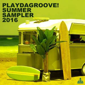 Various Artists - Summer Sampler 2016 [Playdagroove!]