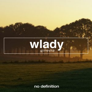 Wlady - Ginevra [No Definition]