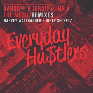 bando-gr-jorgie-feat-mr-v-the-music-remixes-everyday-hustlers