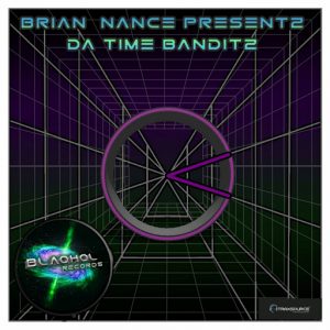 brian-nance-da-time-banditz-blaqhol-records