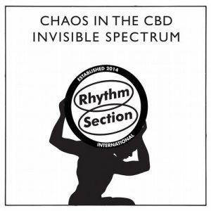 chaos-in-the-cbd-invisible-spectrum-rhythm-section-international