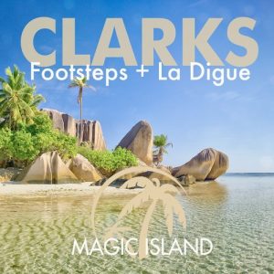 clarks-footsteps-la-digue-magic-island-records