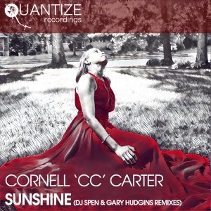 cornell-c-c-carter-sunshine-dj-spen-gary-hudgins-remixes-quantize-recordings