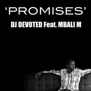 dj-devoted-mbali-m-promises-devoted-music