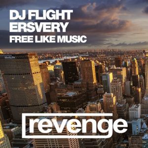 dj-flight-ersvery-free-like-music-revenge-music