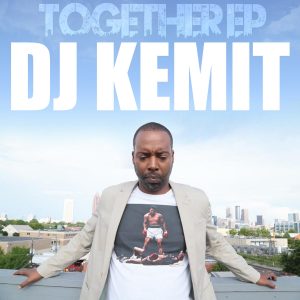 dj-kemit-together-ep-honeycomb-music