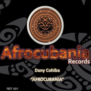 dany-cohiba-afrocubania-afrocubania-records