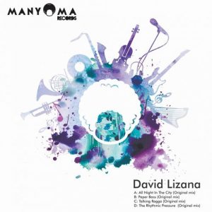 David Lizana - All Night In The City [Manyoma Records]