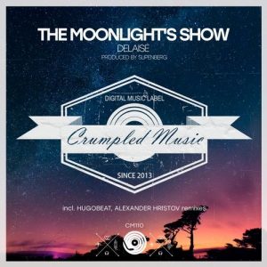 Delaise - The Moonlight's Show [Crumpled Music]