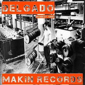 delgado-makin-records-monkey-junk