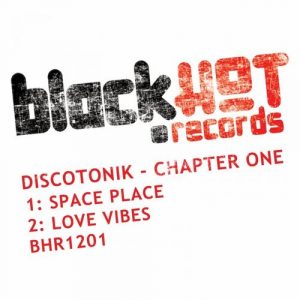 Discotonik - Chapter One [Black Hot Records]