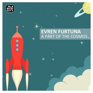 evren-furtuna-a-part-of-the-cosmos-plastic-city