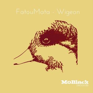 Fatoumata - Wigeon [MoBlack Records]