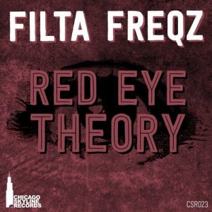 filta-freqz-red-eye-theory-chicago-skyline-records