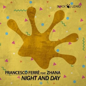 francesco-ferre-and-zhana-night-and-day-black-lizard-records