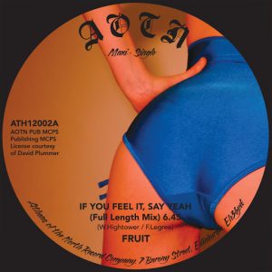 fruit-if-you-feel-it-say-yeah-athens-of-the-north