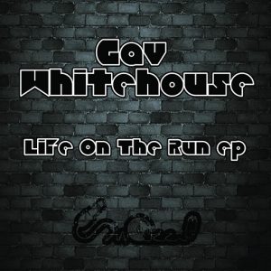 gav-whitehouse-life-on-the-run-snazzy-traxx