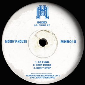 Ggdex - So Funk EP [MoodyHouse Recordings]