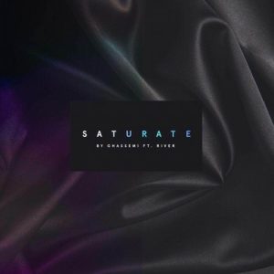 Ghassemi, River - Saturate (feat. River) [Perfect Havoc]