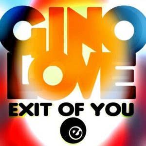 gino-love-exit-of-you-eightball-digital