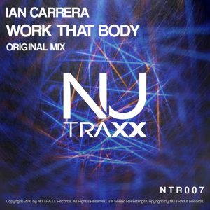 ian-carrera-work-that-body-nu-traxx-records