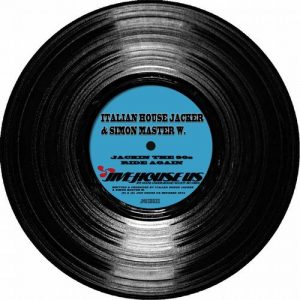 Italian House Jacker, Simon Master W - Jackin The 90s EP [Jive House US Records]