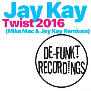 jay-kay-twist-remixes-de-funkt-recordings