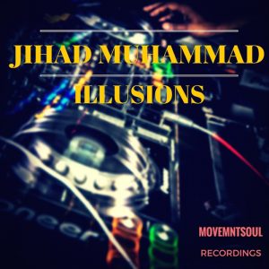 jihad-muhammad-illusions-movement-soul