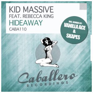 kid-massive-feat-rebecca-king-hideaway-caballero-germany