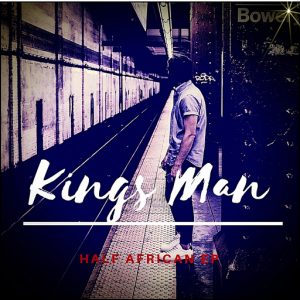kings-man-half-african-ep-onebigfamily-records