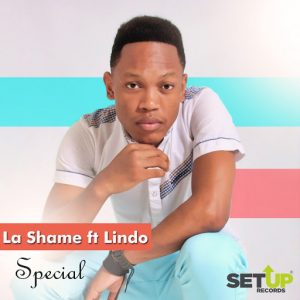 La Shame feat. Lindo - Special [Setup Records]