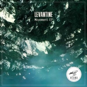 levantine-movement-ep-vesna-recordings