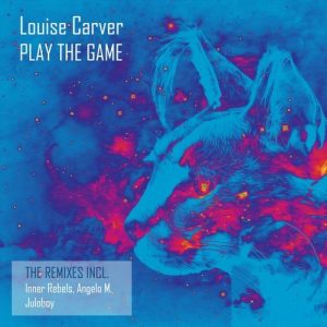 Louise Carver - Play The Game [Deep Strips]