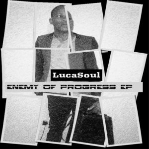 lucasoul-enemy-of-progress-ep-abyss-music