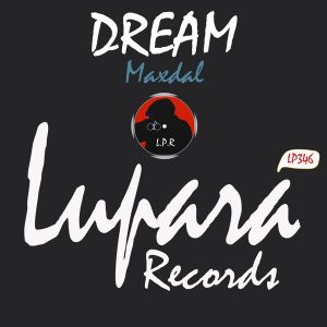 maxdal-dream-lupara-records