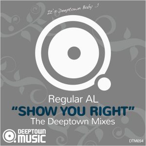 regular-al-show-you-right-the-deeptown-mixes-deeptown-music