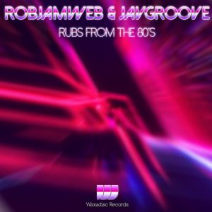 robjamweb-javgroove-rubs-from-the-80s-waxadisc-records